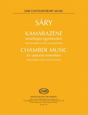 Sry Lszl Chamber Music for Optional Ensembles Musical games, creative musical exercises Chamber Music for Mixed  Ensembles