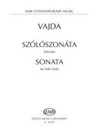 Janos Vajda Sonata for Solo Viola (2004) Viola