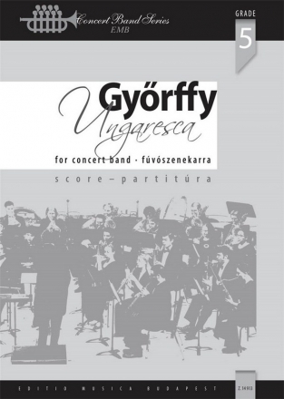 Istvan Gyorffy Ungaresca Concert Band (Partitur)