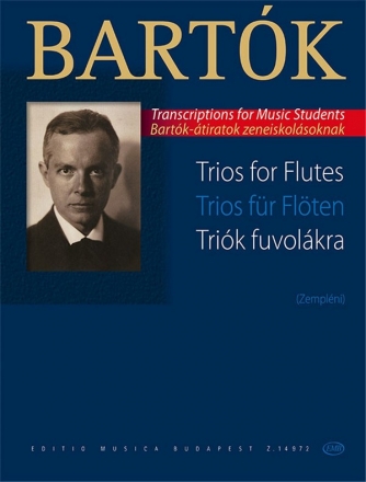 Bela Bartk Bartk: Trios for Flute 3 Flutes (Partitur + Stimmen)