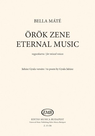 Z15158 Bella, Mat, Eternal Music for SATB