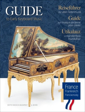 Guide to Early Keyboard Music - France vol.1 for harpsichord (piano)