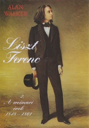 Walker, Alan Liszt Ferenc A weimari vek 1848-1861 Biography