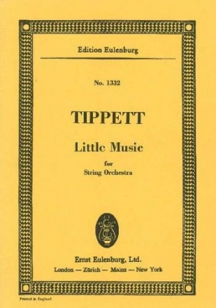 Tippett, Sir Michael Little Music Streichorchester Studienpartitur