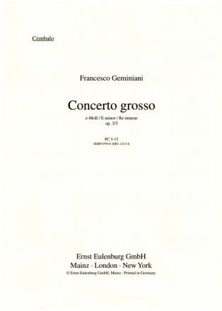 Concerto grosso e-Moll op.3,3 fr Streichquartett und Streichorchester Cembalo