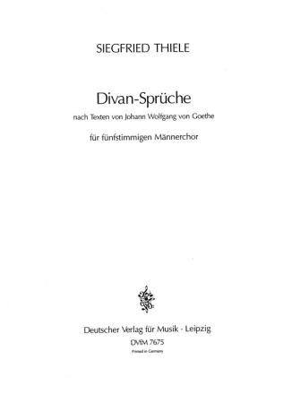 Divan-Sprche fr 5stg Mnnerchor Chorpartitur