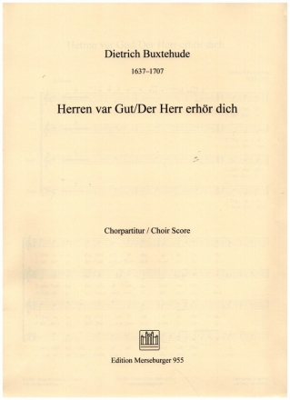 Buxtehude, Dietrich Der Herr erhr dich 4st. gemischter Chor, 2 V,  Bc (schwed./deutsch) Herren var gud