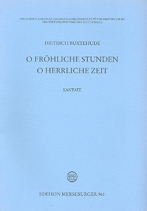 O frhliche Stunden o herrliche Zeit fr 4 Stimmen (gem Chor), Streicher und Bc Partitur