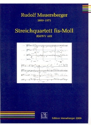 Streichquartett fis Moll RMWV449  Partitur und Stimmen