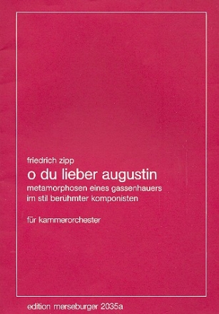 O du lieber Augustin fr Kammerorchester Partitur