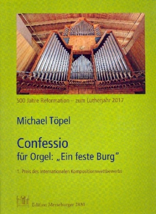 Confessio ber Ein feste Burg ist unser Gott fr Orgel