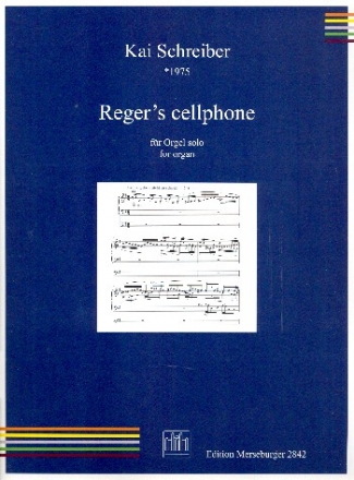 Reger's Cellphone fr Orgel