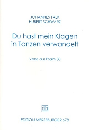 Du hast mein Klagen in Schweigen verwandelt fr Gesang und Orgel (gem Chor und Vorsnger) Partitur