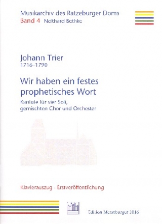 Wir haben ein festes prophetisches Wort fr Soli, gem Chor und Orchester Klavierauszug