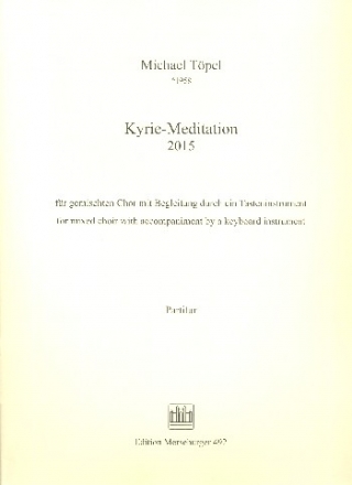 Kyrie-Meditation fr gem Chor und Tasteninstrument Partitur