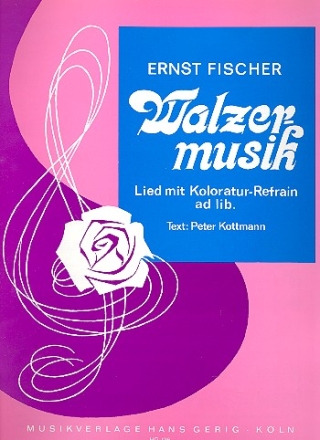 Walzermusik Lied fr Gesang und Klavier