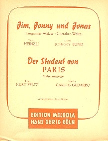 Jim Jonny und Jonas   und Der Student von Paris: fr Blasorchester