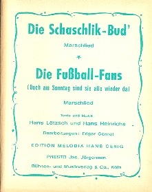 Die Schaschlik-Bud  und Die Fuball-Fans: fr Blasorchester