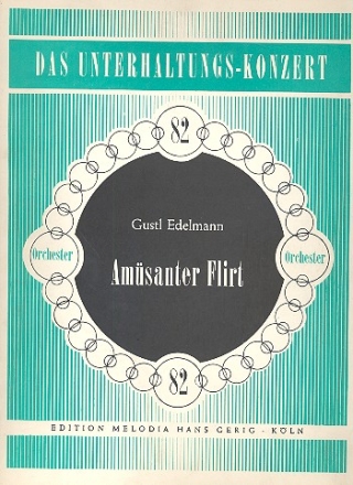 Amsanter Flirt: fr Salonorchester