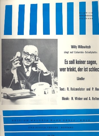 Es soll keiner sagen wer trinkt der ist schlecht: Einzelausgabe Gesang und Klavier