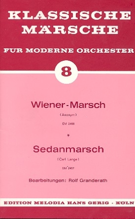 Sedanmarsch  und   Wiener Marsch: fr Salonorchester