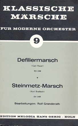 Steinmetz-Marsch   und  Defiliermarsch: fr Salonorchester