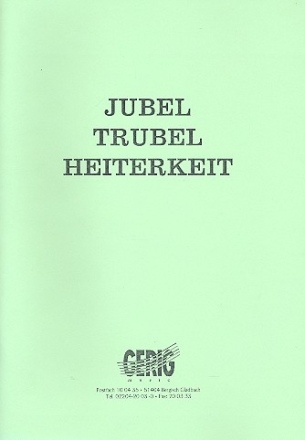 Jubel, Trubel, Heiterkeit: Album fr Gesang und Klavier