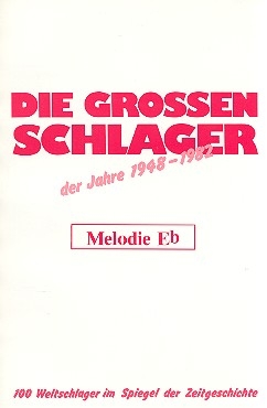 Die groen Schlager der Jahre 1948-1982: Melodie in Es