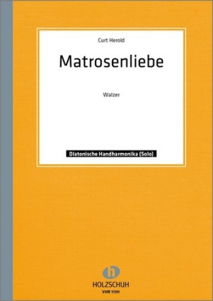 Herold, Curt Matrosenliebe Diatonische Handharmonika