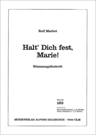 Marbot, R. Halt Dich Fest Marie Diatonische Handharmonika