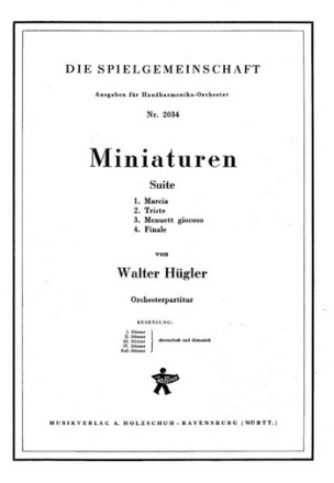 Huegler, Walter Miniaturen Suite Akkordeonorchester Partitur