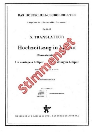 Translateur, Siegfried Hochzeitszug in Liliput Akkordeonorchester Stimmenset