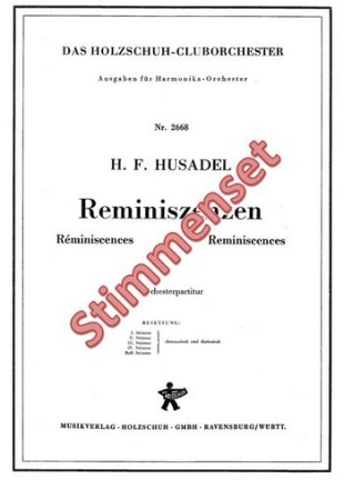 Husadel, Hans Felix Reminiszenzen Akkordeonorchester Stimmenset