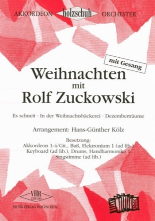 Weihnachten mit Rolf Zuckowski: fr Akkordeonorchester (mit Gesang/Chor unisono) Partitur