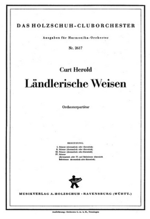 Herold, Curt Lndlerische Weisen Akkordeonorchester Partitur