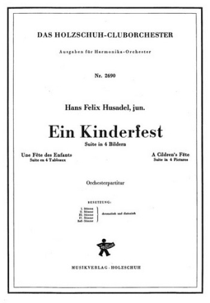 Husadel, Hans Felix Ein Kinderfest Akkordeonorchester Partitur