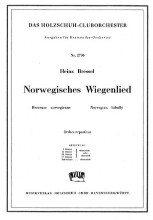 Bressel, H. Norwegisches Wiegenlied Akkordeonorchester Partitur