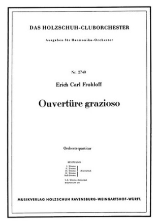 Frohloff, Erich Carl Ouvertre grazioso Akkordeonorchester Partitur