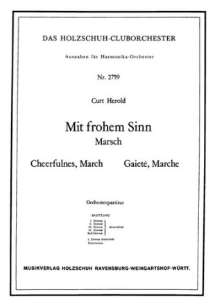 Herold, Curt Mit frohem Sinn Akkordeonorchester Partitur