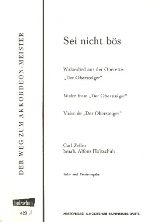 Sei nicht bs (Der Obersteiger) fr 1-2 Akkordeons