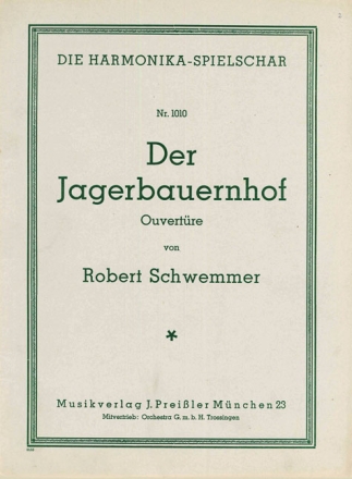 Robert Schwemmer Der Jgerbauernhof Akkordeon-Orchester Partitur