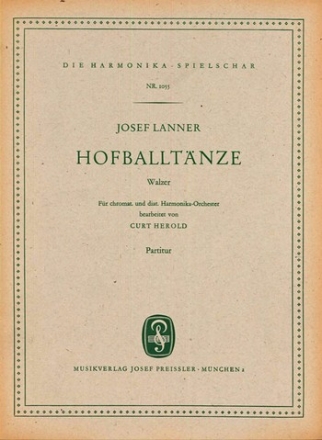 Josef Lanner / Curt Herold Hofball Tnze Akkordeon-Orchester Partitur