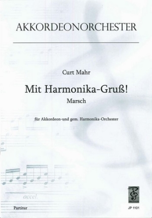 Mahr, Curt Mit Harmonika-Gru Akkordeonorchester Partitur