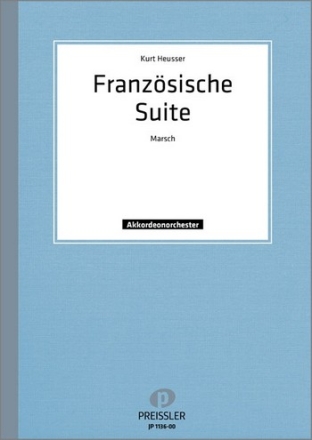 Kurt Heusser Franzsische Suite Akkordeon-Orchester Partitur