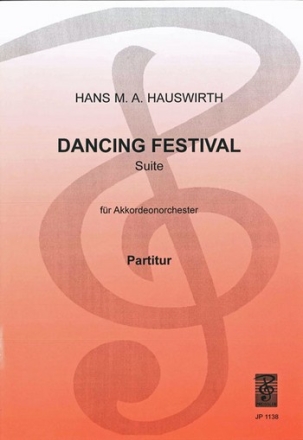 Hans M. Hauswirth Dancing Festival Akkordeon-Orchester Partitur