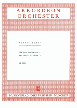 Hans M. Hauswirth Rokoko-Suite Akkordeon-Orchester Partitur