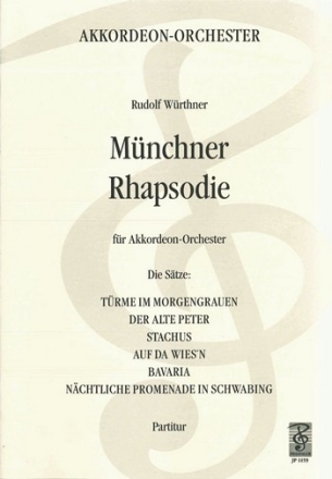 Wrthner, Rudolf Mnchner Rhapsodie Akkordeonorchester Partitur