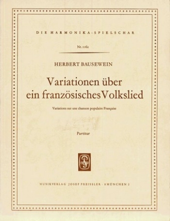 Herbert Bausewein Variationen ber ein franzsisches Volkslied Akkordeon-Orchester Partitur