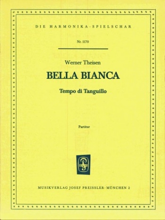 W. Theisen Bella Bianca Akkordeon-Orchester Partitur