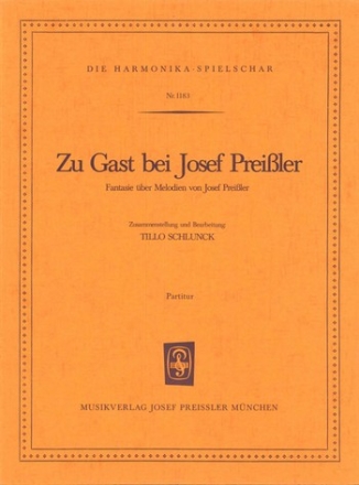 Preiler, Josef / Schlunck, Tillo Zu Gast bei Josef Preissler Akkordeonorchester Partitur